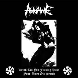 Drink Till You Fucking Puke Your Liver Out